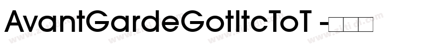 AvantGardeGotItcToT 字体转换